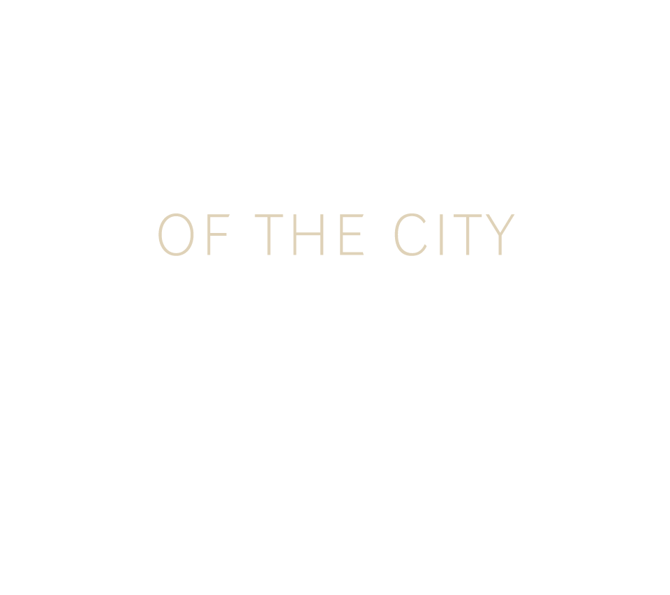 OF THE CITY